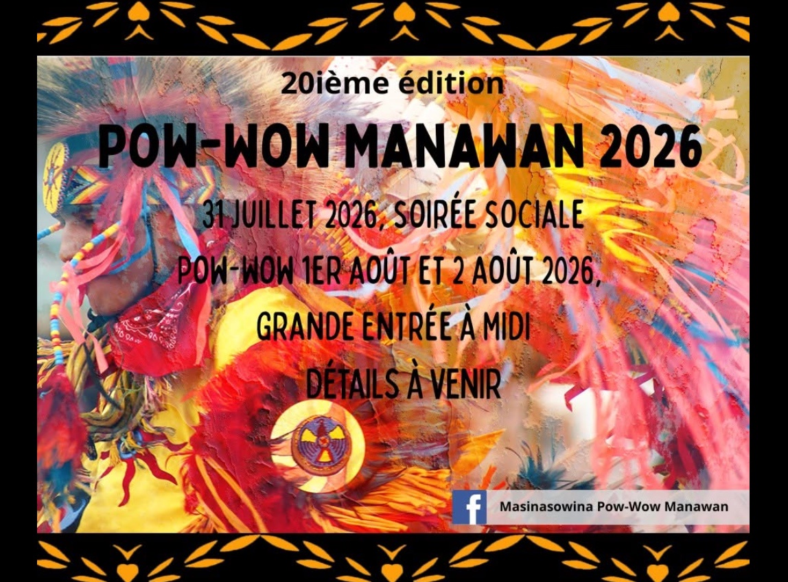 Visite culturelle à Manawan - Pow-Wow